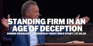 Standing Firm In An Age Of Deception | Donnie Swaggart | Wednesday Night Bible Study