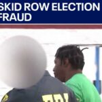 California man arrested in alleged Skid Row election fraud scheme